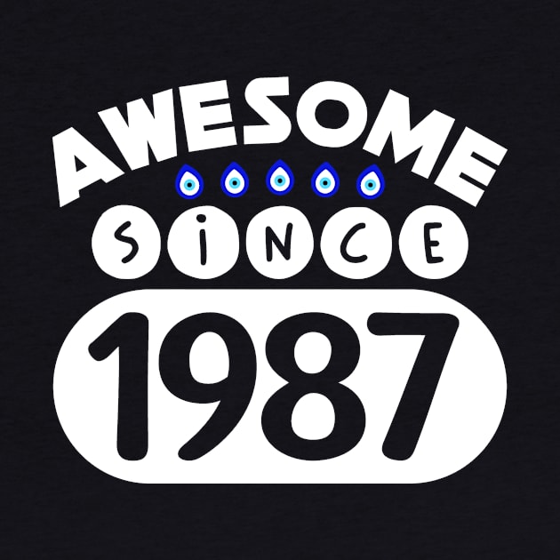 Awesome Since 1987 by colorsplash